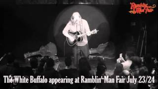 The White Buffalo - Dark Days ( Ramblin' Man Fair)
