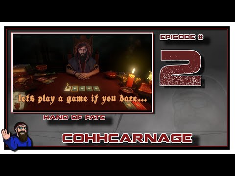CohhCarnage Plays Hand of Fate - Episode 2
