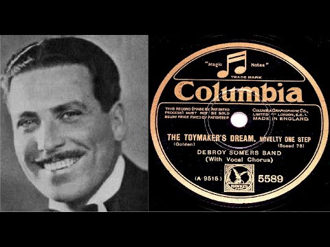 78 RPM – Debroy Somers Band – The Toymaker’s Dream (1929)