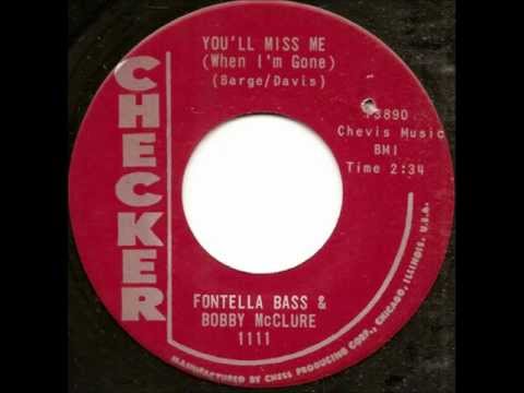 Fontella Bass & Bobby McClure   You'll Miss Me When I'm Gone