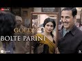 Bolte Parini | Gold | Akshay Kumar | Mouni Roy | Arko