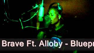 Brave Ft Alloby - Blueprint - Peak Music Records