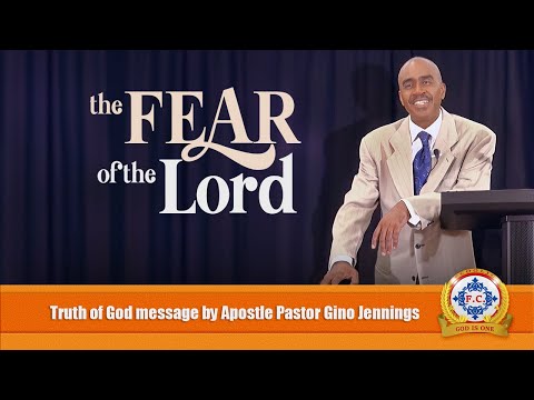 The 𝐅𝐄𝐀𝐑 𝐨𝐟 𝐭𝐡𝐞 𝐋𝐎𝐑𝐃 by Apostle Pastor Gino Jennings
