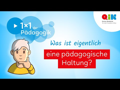 Was ist eigentlich eine pädagogische Haltung?!