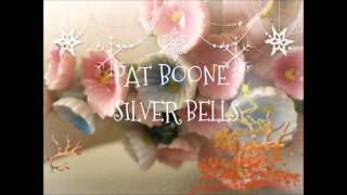 PAT BOONE  -  SILVER BELLS
