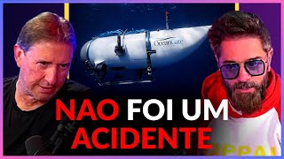 O SUBMARINO TITÃ FOI UM ACIDENTE?