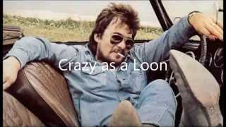 Crazy as a Loon Music Video