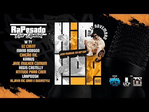 RaPesado Especial - Dia Mundial do Hip Hop