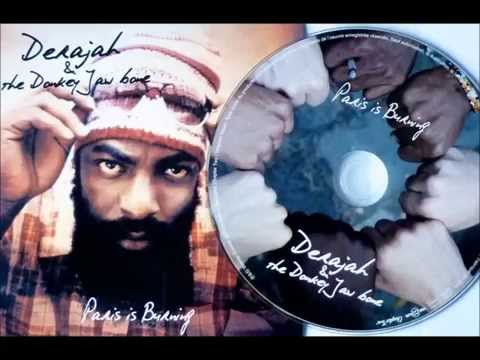 Derajah & The Donkey Jaw Bone-Bun Dem to Rass(Paris is Burning)(2011)