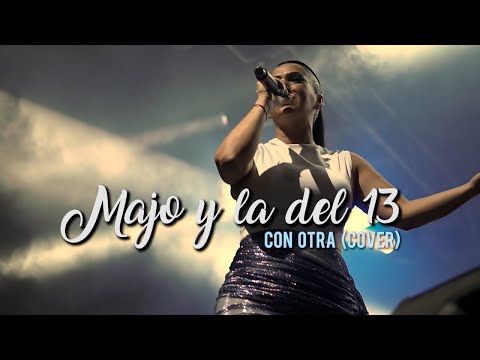 Majo y La Del 13 - Con Otra (Rural del Prado 2025)