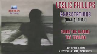 Leslie Phillips - Expectations [FM Radio Quality]