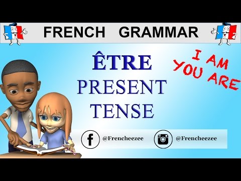 LEARN FRENCH VERB ETRE (To Be) - Etre Conjugation Present Tense