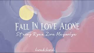 Download lagu Stacey Ryan & Ziva Magnolya's - 'Fall In Love Alone' (lyric video) mp3 Download lagu Stacey Ryan & Ziva Magnolya's - 'Fall In Love Alone' (lyric video) mp3
