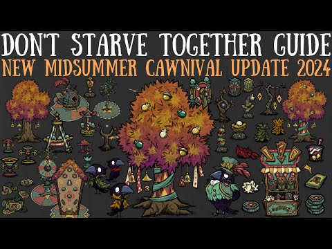 NEW 2024 Midsummer Cawnival Update Event - Don't Starve Together Guide