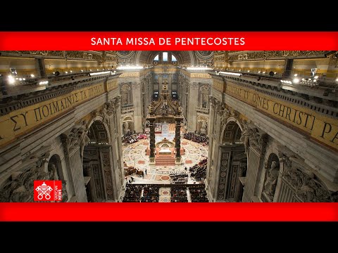 23 de maio de 2021, Santa Missa de Pentecostes - Homilia, Papa Francisco