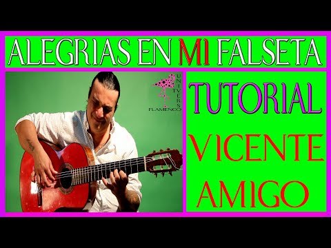 FALSETA POR ALEGRIAS  EN MI DE VICENTE AMIGO, TUTORIAL (FACIL)