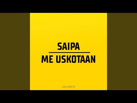 SaiPa - Me uskotaan