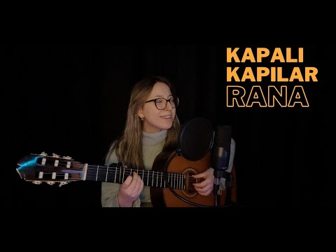 Kapalı Kapılar (Akustik) - RANA