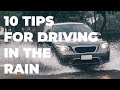 10 Tips for Driving in the Rain