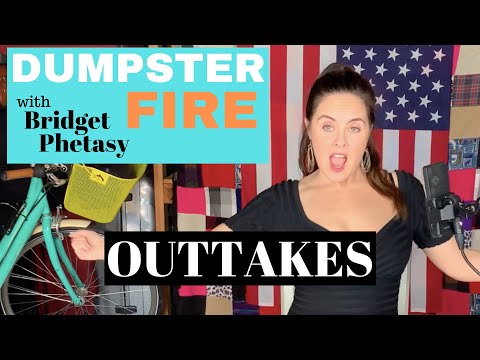 Dumpster Fire 5 - Outtakes