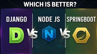 Django vs Node.js vs Spring Boot Explained 👍 | Which Backend Should You Learn in 2026?