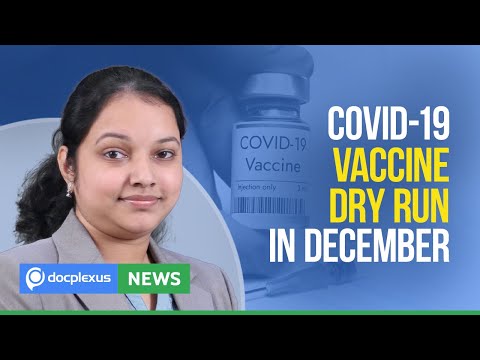COVID-19 Vaccine Dry Run in December, and More