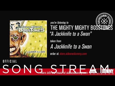 The Mighty Mighty BossToneS - A Jackknife to a Swan (Official Audio)