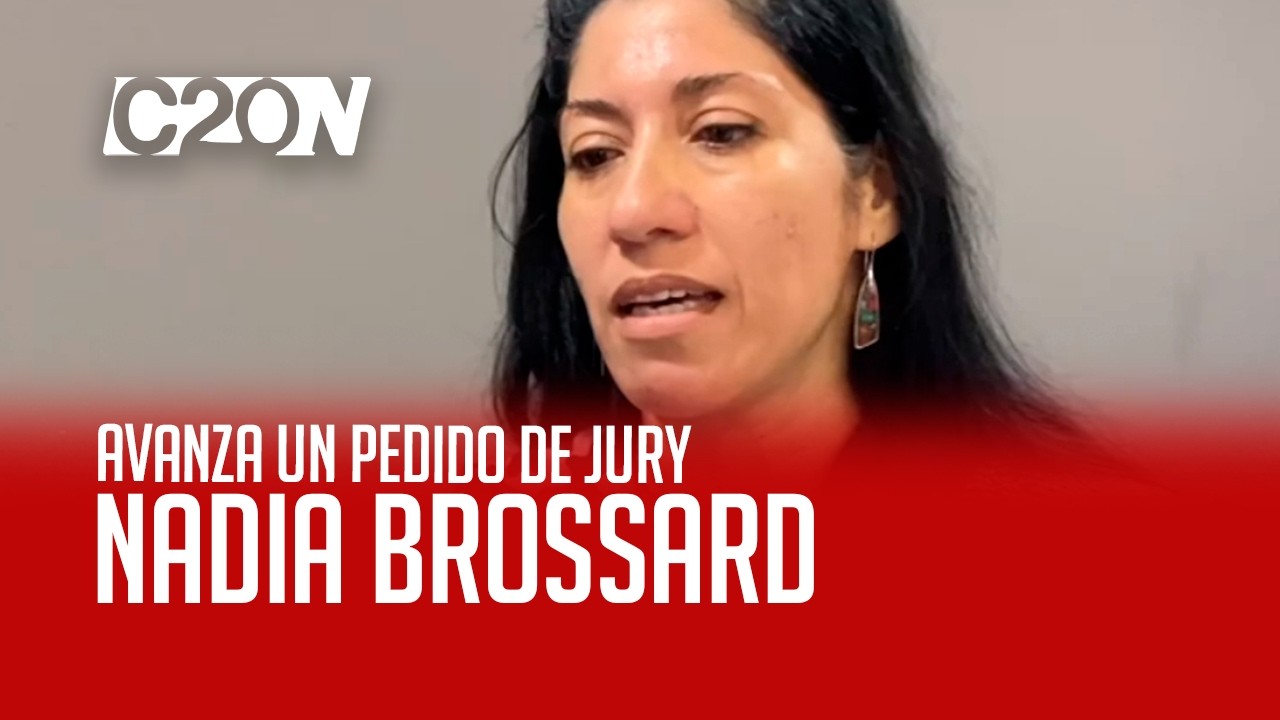 C20 Noticias | Avanza un pedido de Jury - Nadia Brossard