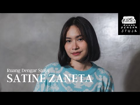 Ruang Dengar Stuja: Satine Zaneta