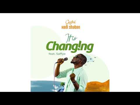 Gifted Hadi Shaban feat. Saffye - It Is Changing (Single)
