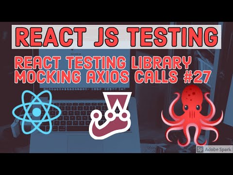 React Testing Library Mocking axios calls 27
