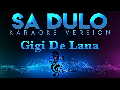 Gigi De Lana with Gigi Vibes - Sa Dulo KARAOKE "The Broken Marriage Vow" OST