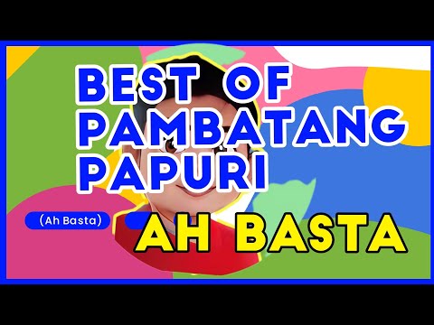 Pambatang Papuri ( Ah Basta Album )