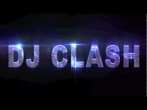 Dj Clash - Welcome To My World