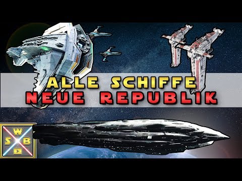 STAR WARS: Alle SCHIFFE der NEUEN REPUBLIK