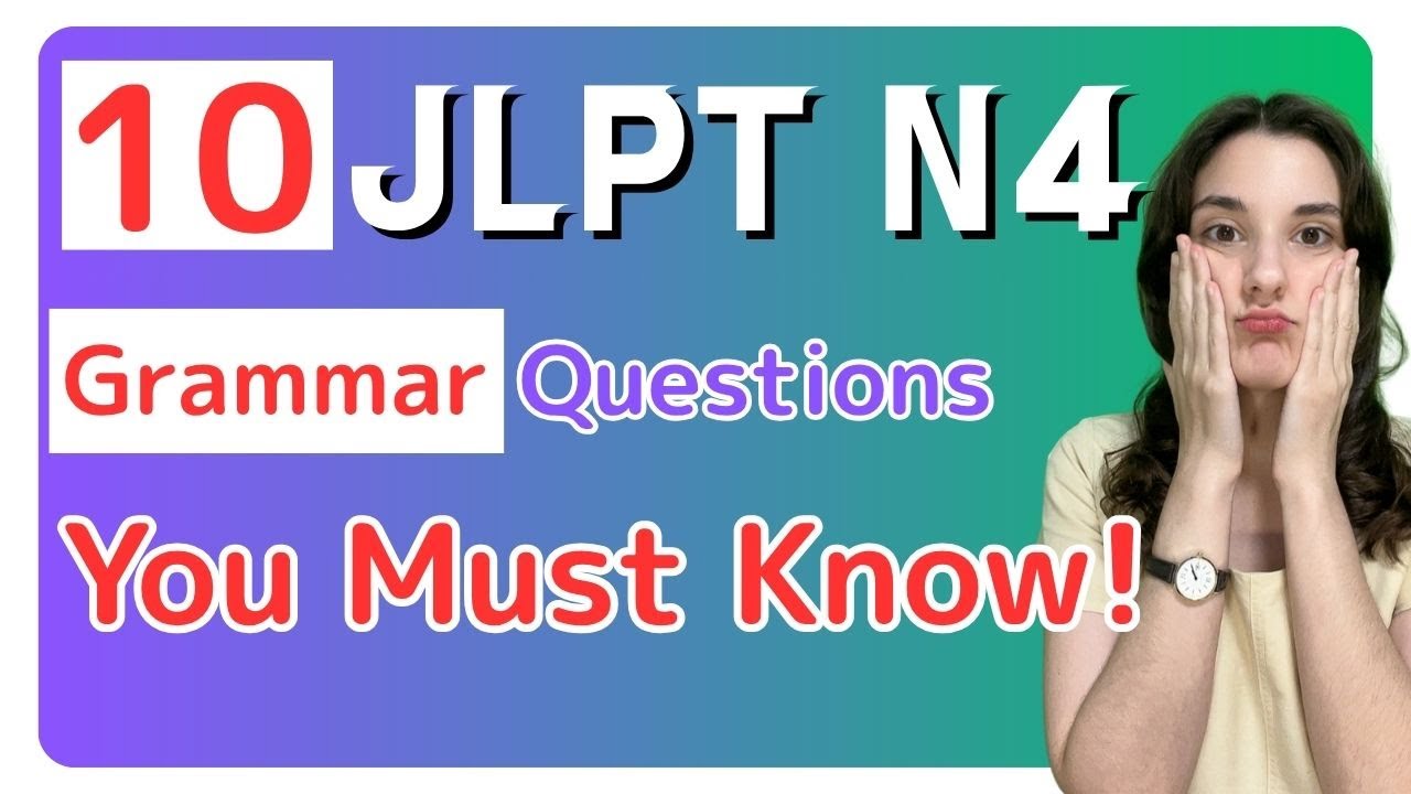 10 JLPT N4 Grammar Questions You Must Know!