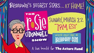 The Rosie O&#39;Donnell Show LIVE! Give #withme to The Actors Fund