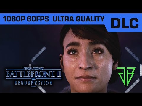 STAR WARS BATTLEFRONT 2 RESURRECTION Gameplay Walkthrough - The Last Jedi - No Commentary (1080p60)