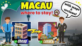 Top Areas and Stays in MACAU 🇲🇴! Best Guide with Maps 🗺️!