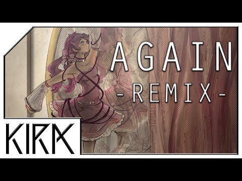 KIRA - Again ft. rachie (Remix Cover)