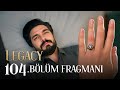 Emanet 104. Bölüm Fragmanı | Legacy Episode 104 Promo (English & Spanish subs)