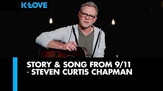 9/11 - Steven Curtis Chapman shares Story &amp; Song &quot;Remember the Day &quot;