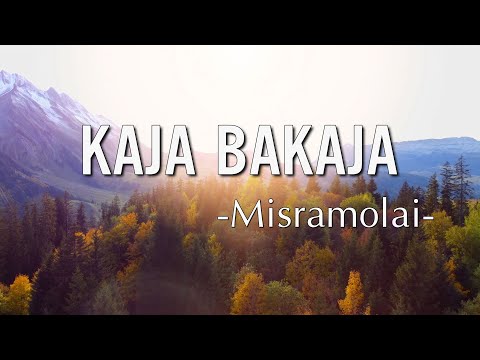 Misramolai - Kaja Bakaja || Lirik - Lagu Minang Terpopuler