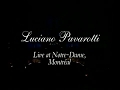 Luciano Pavarotti   Notre Dame   Montreal, 1978
