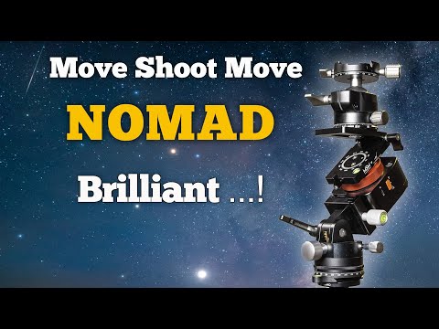 Move Shoot Move Nomad - Amazing Milky Way Star Tracker - Southern Hemisphere Polar Aligning