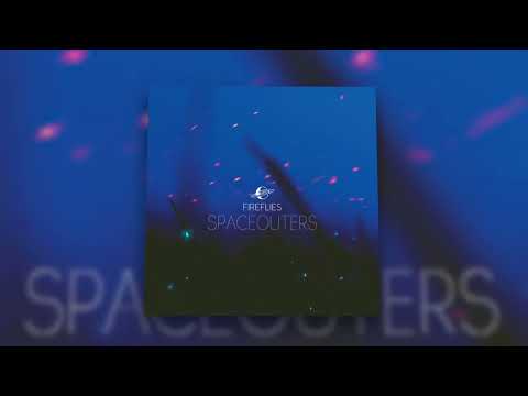 Spaceouters - Fireflies [1 Hour Loop]
