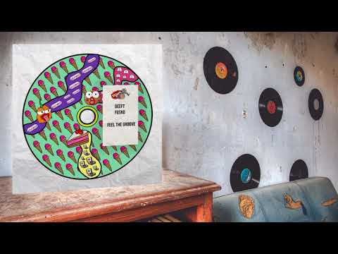 Deeft, Fosko - Feel The Groove (Original Mix)