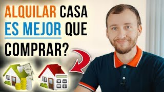 Video: Razones Por Las Cuales Es Mejor ALQUILAR CASA En Vez De Comprar