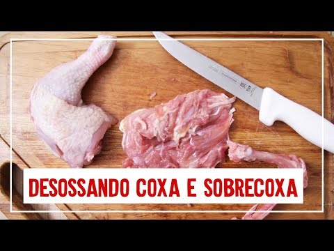 Como Desossar Coxa e Sobrecoxa