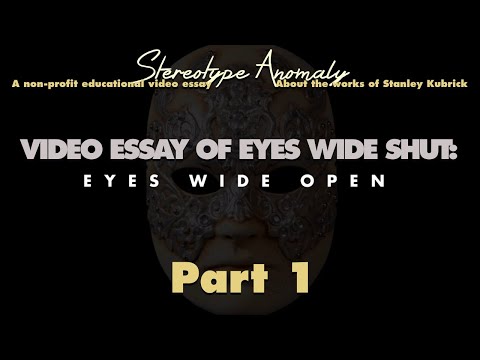 KENTROVERSY's Eyes Wide Open (A Video Essay Of Eyes Wide Shut) (Part 1)